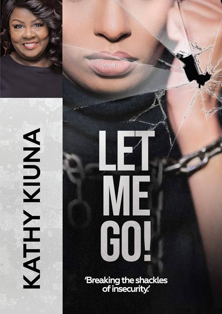LET ME GO! Breaking the Shackles of Insecurity